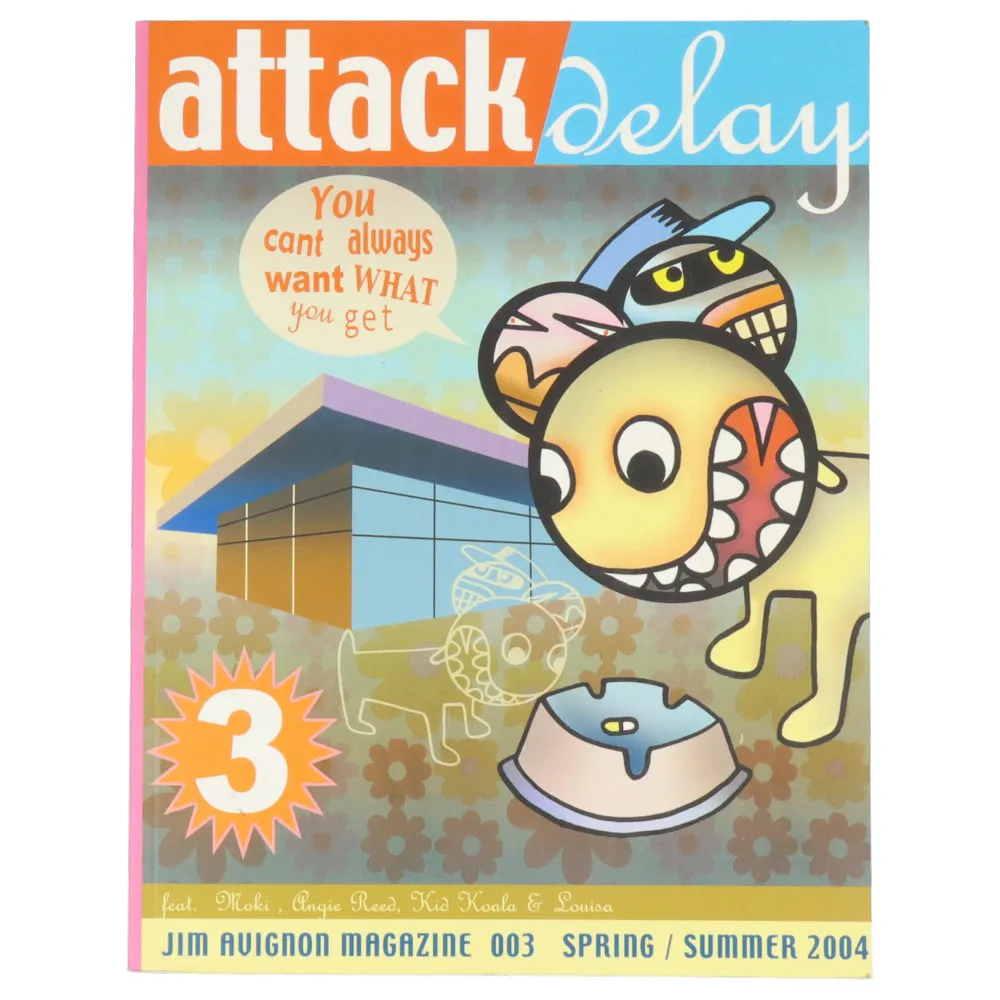 Attack Delay 3 (You can't always want what you get)